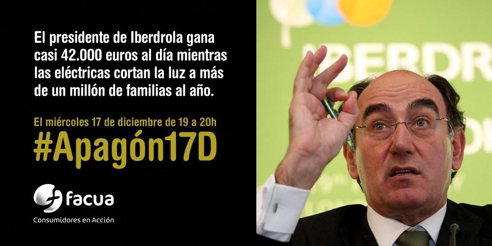 FACUA's tweet photo. Iberdrola corta la luz a las familias sin recursos mientras su presidente gana casi 42.000 euros al día #Apagón17D http://t.co/hAsejX97Mm