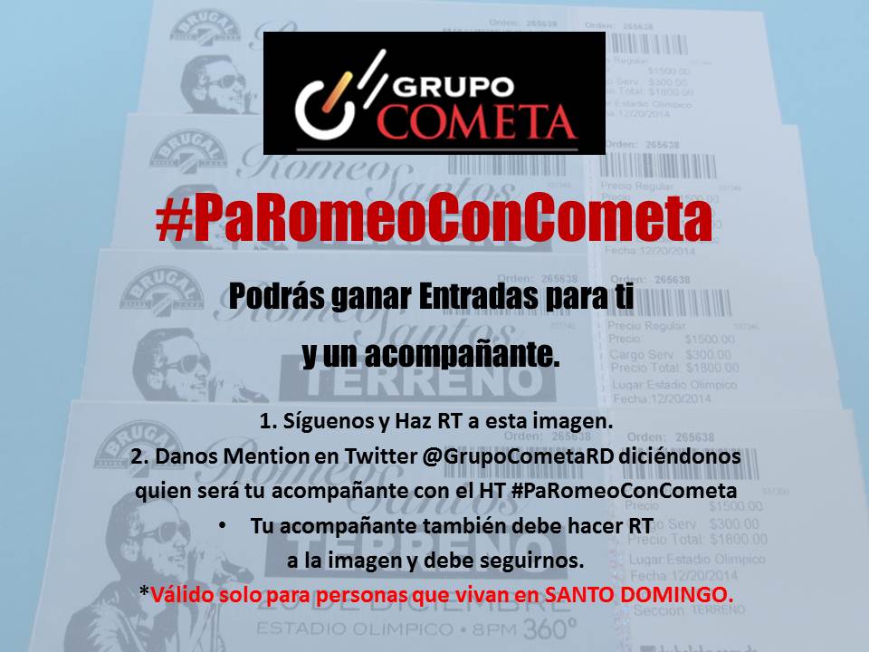 GrupoCometaRD's tweet photo. Grupo Cometa te lleva al Concierto de Romeo Santos. #PaRomeoConCometa *Válido para personas que vivan en Sto. Dgo. http://t.co/B52Y9Mvv4U