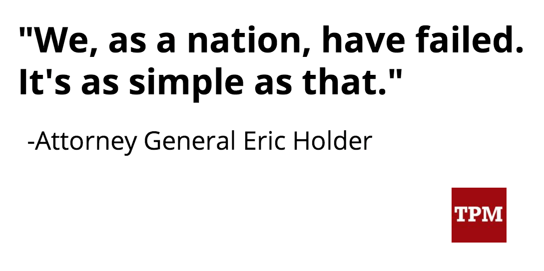 TPM's tweet photo. Eric Holder on progress between police and minorities: http://t.co/uyZFuiERaN http://t.co/tw7dQM7t7M