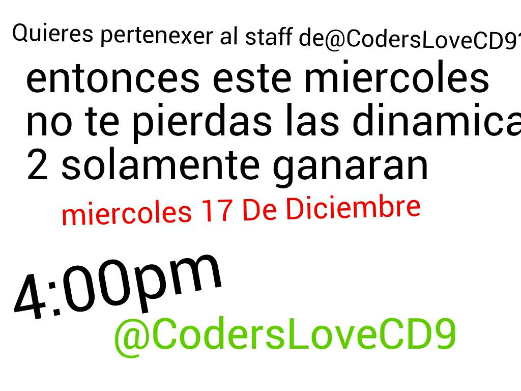 CodersLoveCD9's tweet photo. Recuerden coders es hooooy @Cd9centroameri @iQueCoders @CD9Myilusion @SommosCD9 nos ayudan porfaaa!! RT RT!!! http://t.co/O0kMj1NGhB