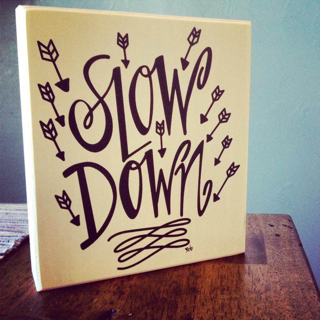 TheTableNet's tweet image. Good friends, a good reminder, and a great gift. Thank you @vickilchandler and @joshchandler. #slowdown #freetorest