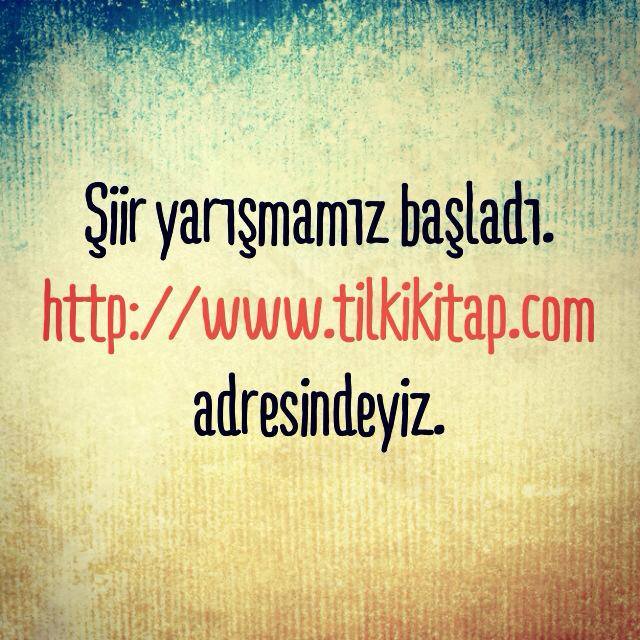 Ödüllü <a href="/TilkiKitap/">Tilki Kitap Yayın Grubu</a> Şiir Yarışması başladı.
tilkikitap.com adresindeyiz.