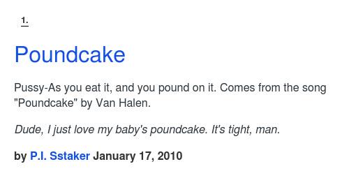 Urban Dictionary On Twitter Typzayy Poundcake Pussy As You Eat It And You P...