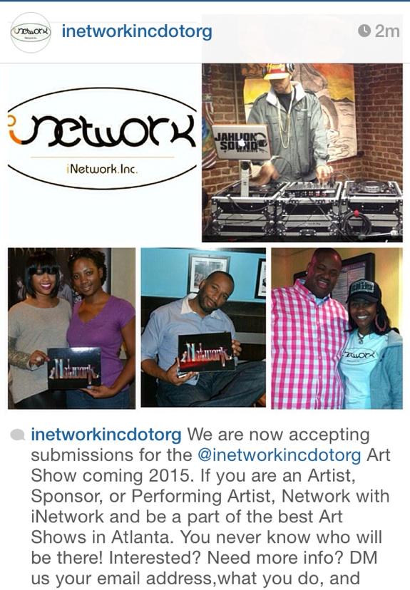 INETWORKINCTEAM's tweet image. Follow us on IG!! We are gearing up for @inetworkincteam Art Shows coming 2015. &quot;Like Us&quot; on FB for more info!!