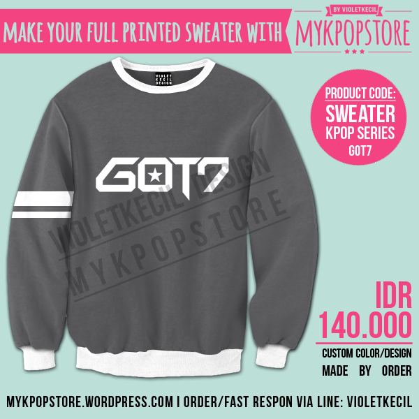 mykpopstore's tweet photo. @GOT7Republic [HELP RT] #Got7 Sweater. Made by order. Custom color. IDR 140.000. Thanks. http://t.co/ln2Opb4Q37