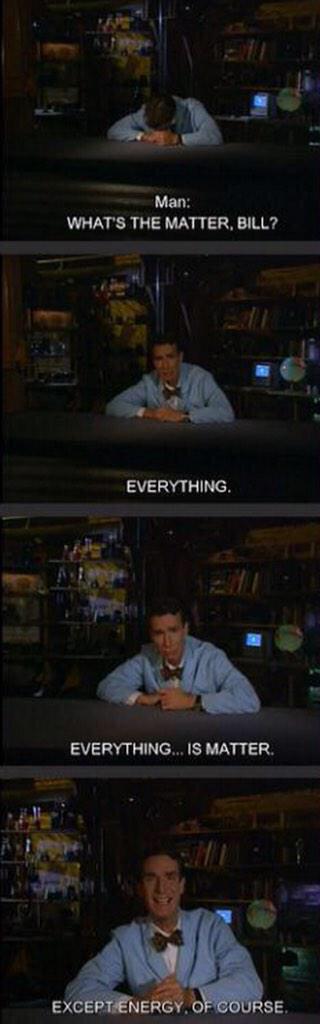 My nigga Bill Nye tho