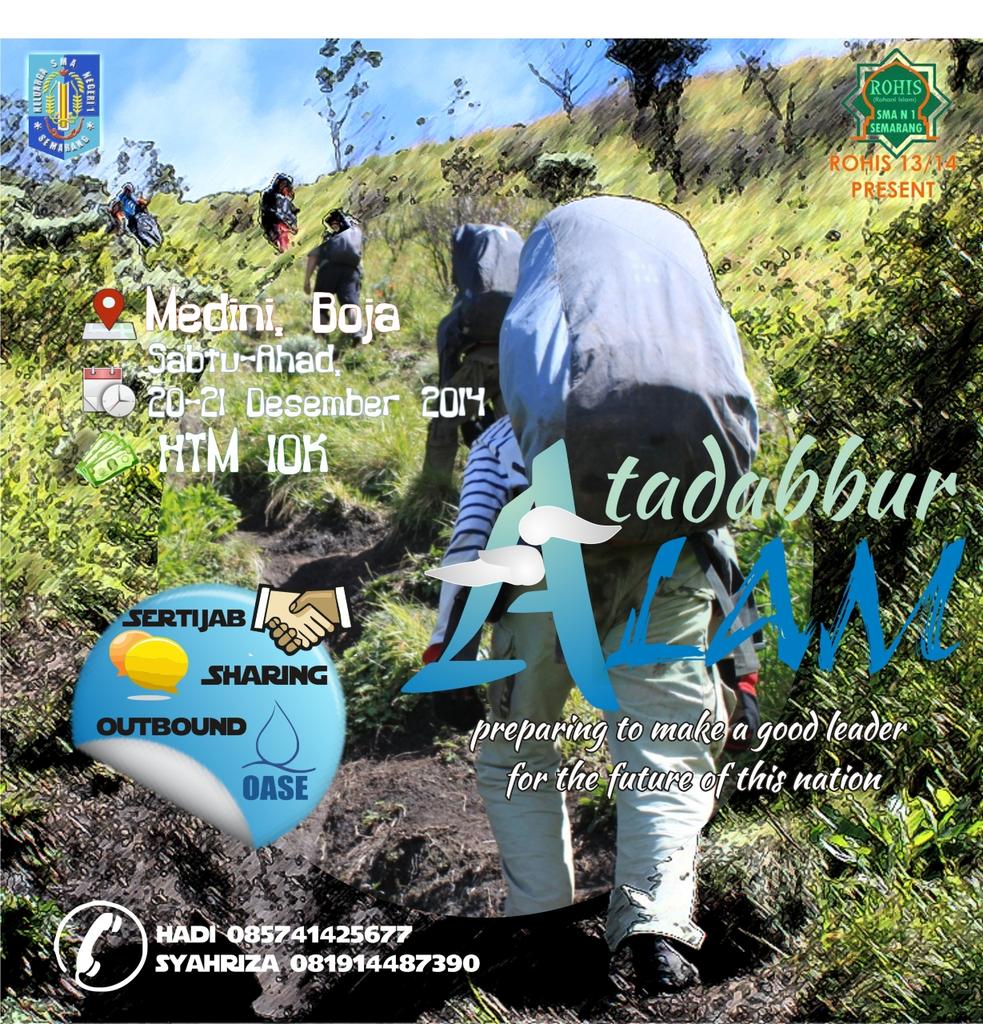 <a href="/Rohis_SmansaSMG/">Rohis Smansa SMG</a> present : TADABBUR ALAM. Temen2, alumni, dateng yuk ramaikan:D CP akwat: rizkia (085743483437)