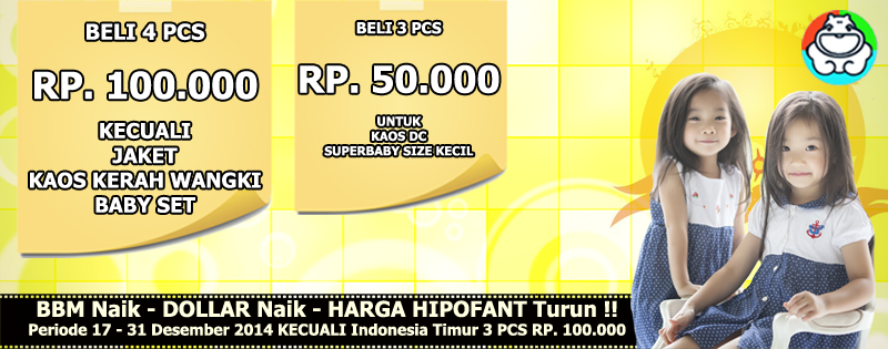 hipofant's tweet photo. Periode 17-31 Des' 14
Beli 4 pc Rp.100.000
Beli 3 Pc Rp.100.000 http://t.co/BYeVC4GRnF