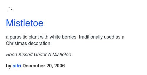 <a href="/TerraJedknight/">Sun Wind (single)</a> Mistletoe: a parasitic plant with white berries, traditiona... mistletoe.urbanup.com/2157373
