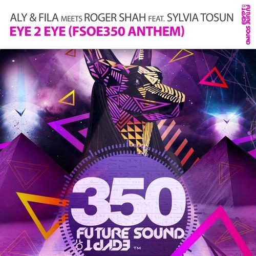 ASOT_FEST_MEX's tweet image. #FSOE350ANTHEM 17. @alyandfila meets @roger_shah feat. @SylviaTosun - Eye 2 Eye #ASOTTOP20 #ASOT694 #TOTY2014
