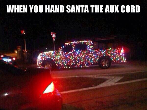 EarlDibblesJr's tweet photo. When you hand Santa the aux cord... http://t.co/aEVSuFPfq9