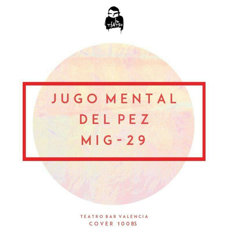 HOY en @ElTeatroBar_VLN presentación de <a href="/jugomental/">Jugo Mental</a> junto a <a href="/delpezmusica/">Del Pez</a> y @mig29banda