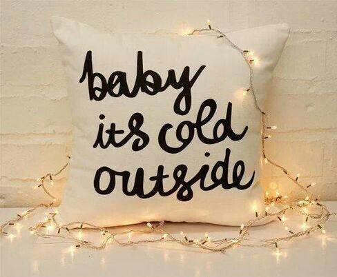 "Baby its Cold outside"  Christmas is just around the Corner. #Christmas  #ChristmasGiftIdeas  #tistheseason