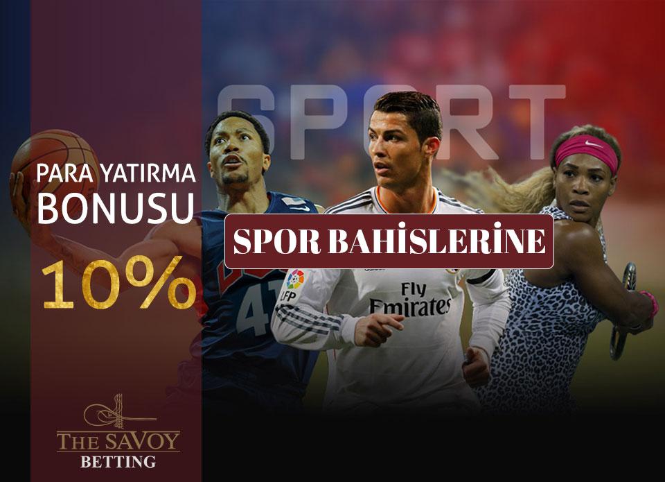 %10 Spor Bahisleri Para Yatırma Bonusu savoybetting.com/content/#conte…