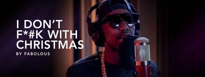 funnyordie's tweet photo. “I Don’t Fuck With Christmas” by @myfabolouslife is the realest holiday song of all time: http://t.co/e1Srxxfwaq http://t.co/0EG4mszDtf