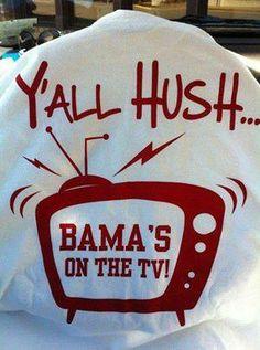 bamagirlkeen75's tweet image. For all the Bama Fans. We all need this. Who all has said the. #hush #bequite #thegameison