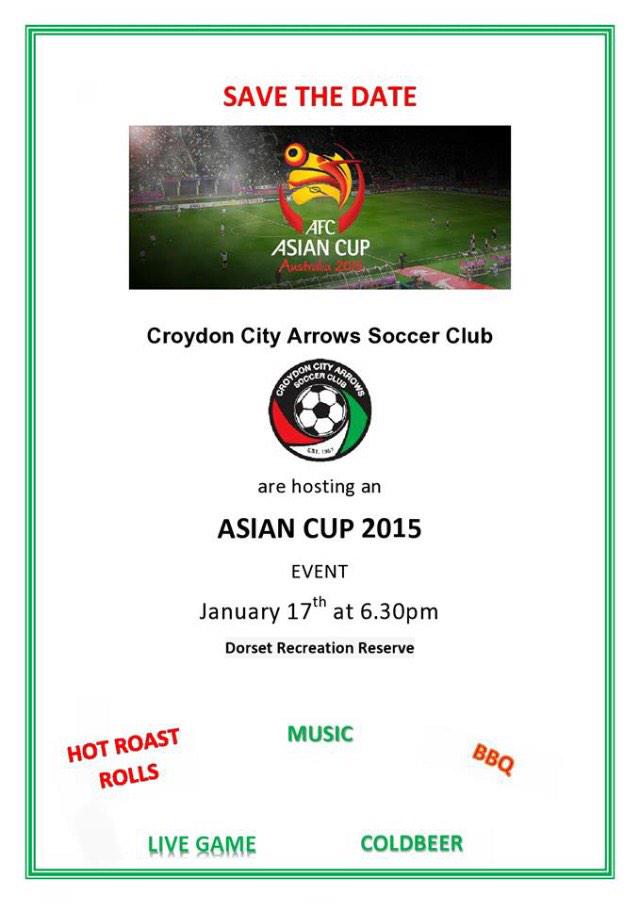 CroydonCitySC's tweet photo. SAVE THE DATE - Croydon City Arrows SC are hosting an ASIAN CUP 2015 event. Live Game, Great Food and much much more http://t.co/MzAXn4wpcc