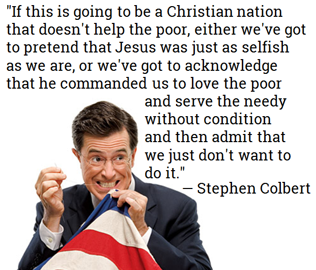 Image result for colbert if this is going to be a christian nation