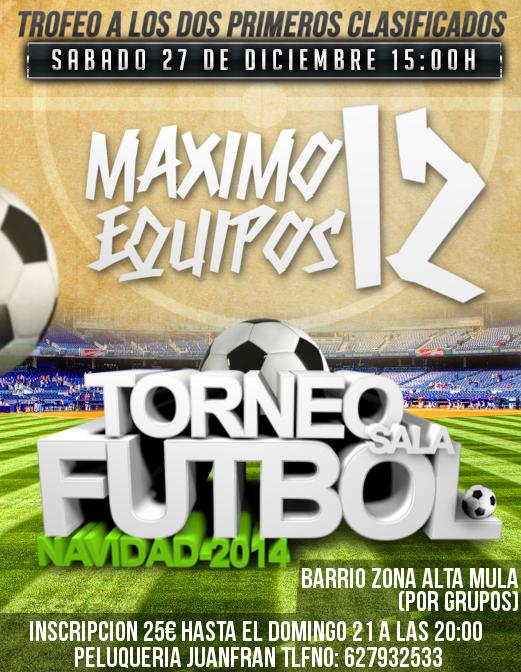 <a href="/FutbolsalaMula/">Futbol sala Mula</a>  QUEDA APLAZADO EL CAMPEONATO DE FUTBOL SALA BARRIO ZONA ALTA AL SABADO 27 DE DICIEMBRE 15:00h