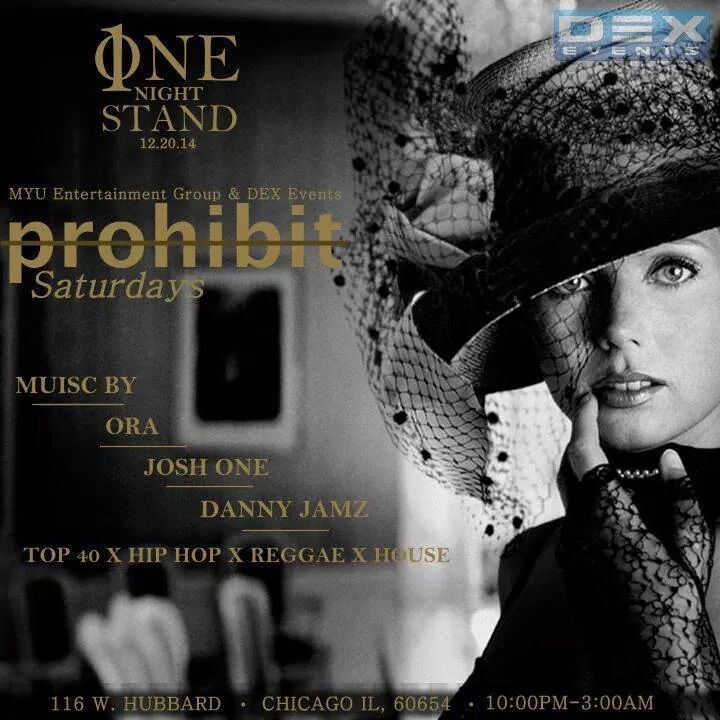 DJOra's tweet image. Playing @Prohibit116 tonite! #1NENightStand brought to you by @MYUEntGroup &amp;amp; @DexEvents! #ProhibitChicago #DJOra
