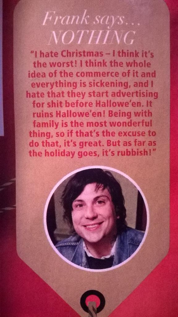 FrankIero's tweet image. haha RT @harley__o__: This is brilliant. @FrankIero 'what do you love the most about the Xmas season?'