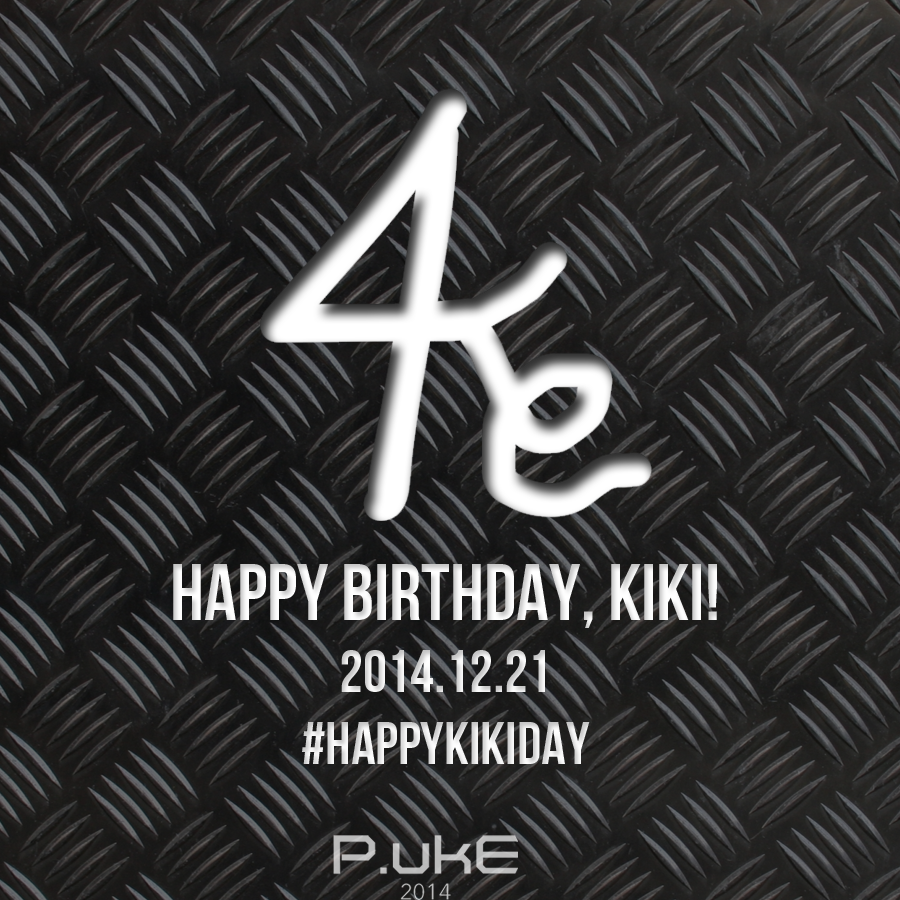 PukENT_OFFICIAL's tweet photo. 'HAPPY BIRTHDAY, KIKI!'
#HappyKiKiDay #4KE #PukENT

originally posted by http://t.co/jLoDqEMYAK http://t.co/r9CU1Kpn93