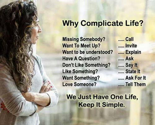 We just have one #life, keep it #simple. Why #complicate it!
Don't let your #fear #stop you! #Pursue what you #want most!' ~KJoys  
Pic RT @KariJoys @_ImWashim_ @FantasticLiving
#LiveYourLife #Live #Livewell #wellbeing #health #Explain #beyourself #bekind