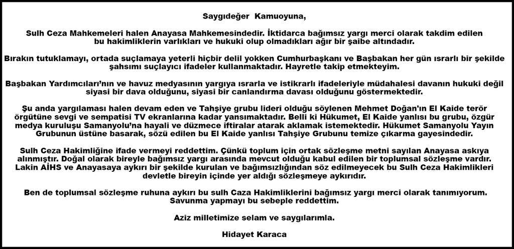 Sulh Ceza Hakimliği'ne ifade vermeyi neden reddettim? Kamuoyuna açıklıyorum.