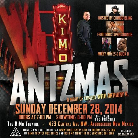 DanaCortez's tweet photo. Got your #ANTZMAS tickets?! @ChingoBling hits #alburquerque w/@AnthonyANM505 for a night of comedy! Aye guey! http://t.co/mwjlAb54dt
