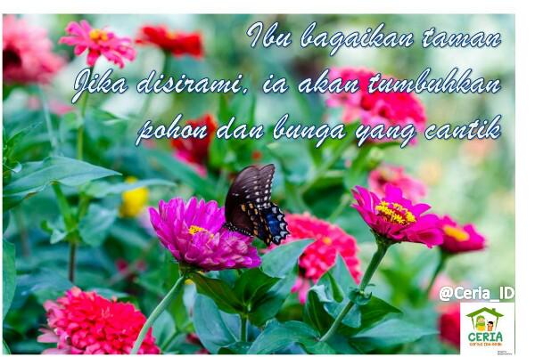 Ceria_ID's tweet photo. Ibu bagaikan taman
Jika disirami, ia akan tumbuhkan pohon dan bunga yang cantik http://t.co/LI5TchoK2L