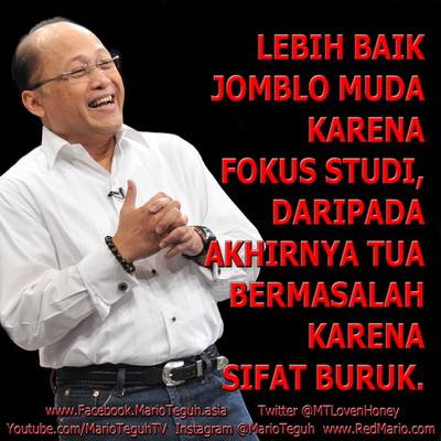 jomblo itu prinsip atau nasib by pak mario teguh''salam oreeiittsss hihihi