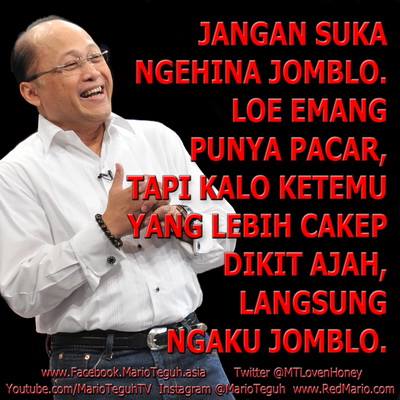 aryogema4's tweet photo. jomblo itu prinsip atau nasib by pak mario teguh''salam oreeiittsss hihihi http://t.co/1WpGD4iq6t