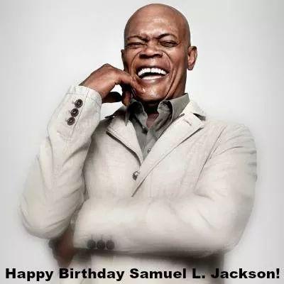 Happy birthday Samuel L. Jackson 