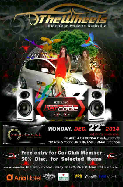 eventmalang's tweet photo. Today! #TheWheels w/ DJ @oriza25 - DJ Adee - Special Host By @barcodeautoclub | Dec,22 @Nashville_Club | CP @Irasisca http://t.co/dgaDcyfWOh