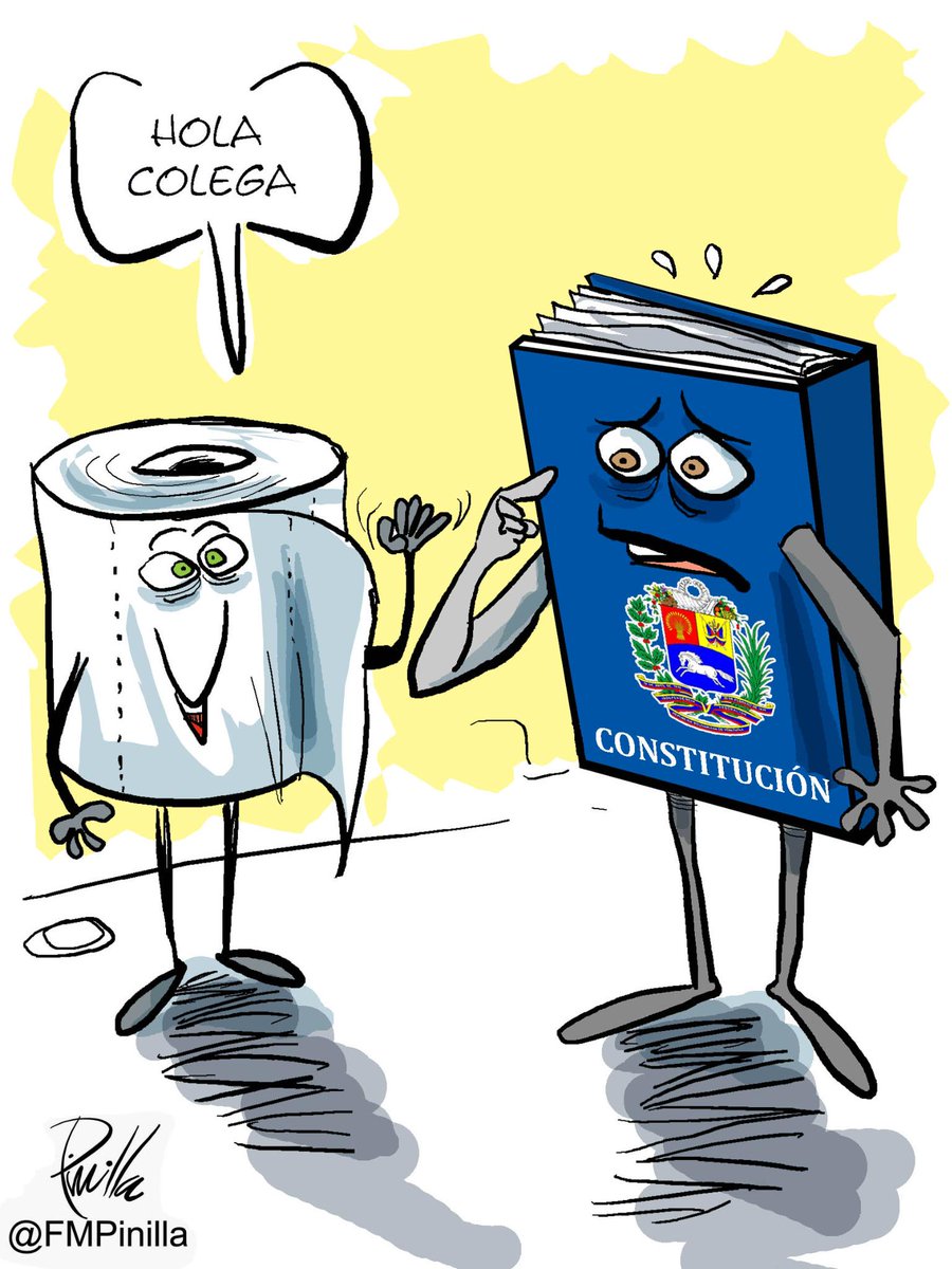Fernando Pinilla on Twitter: "#CARICATURA El RÉGIMEN continúa usando la constitución como PAPEL TUALÉ https://t.co/QIciPbyPzC" / Twitter