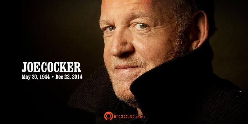 theincroud's tweet photo. RIP to legendary singer-songwriter #JoeCocker who passed away today at the age of 70. #RIPJoe http://t.co/4N1OVX0Teb