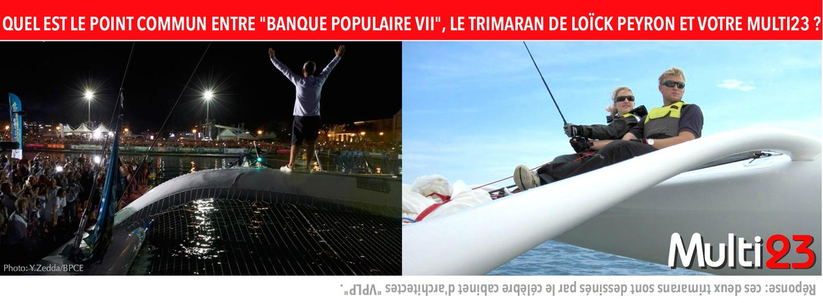 multi23factory's tweet photo. Quel est le point commun entre "#BanquePopulaireVII", le trimaran de #LoïckPeyron et votre #Multi23 ? http://t.co/tXM0lMt9IH