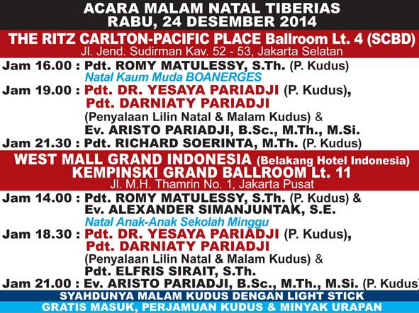 ACARA MALAM NATAL| Rabu 24 Desember 2014| Bersama PDT. DR. YESAYA PARIADJI (P.Kudus) &amp; PDT. DARNIATY PARIADJI | Info: