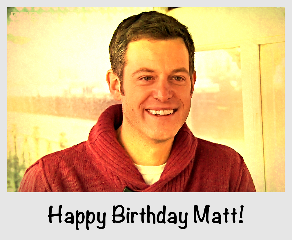 Happy Birthday to Matt Baker who is 37 today! 