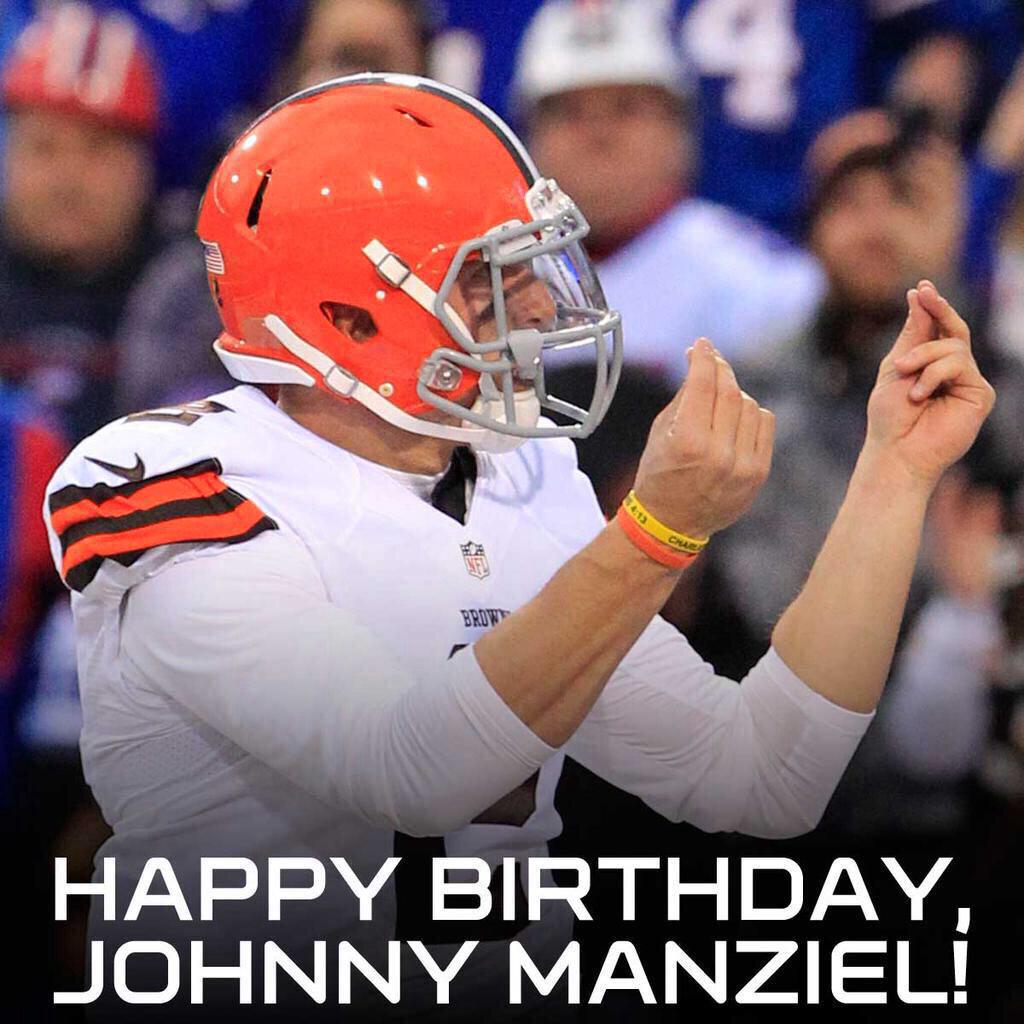  johnny manziel and I wish you a happy birthday 
