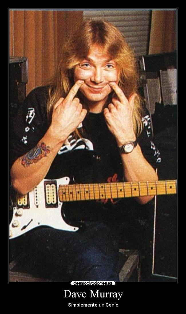 Happy Birthday, Dave Murray <3 <3 <3 <3 <3 <3 <3 <3 <3 <3 <3 <3 <3 <3 <3 