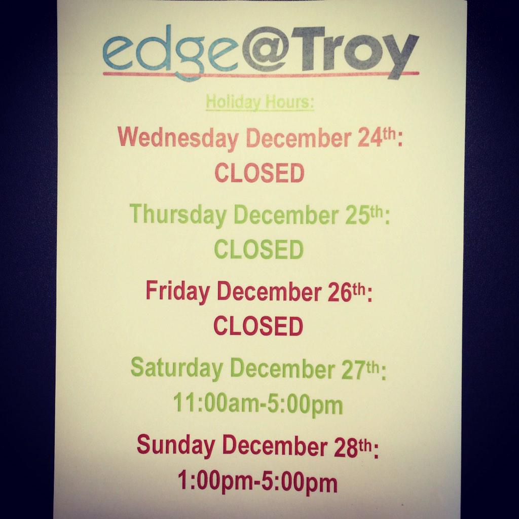 EdgeAtTroy's tweet photo. Holiday Hours! Merry Christmas! http://t.co/aE2FlVLId3
