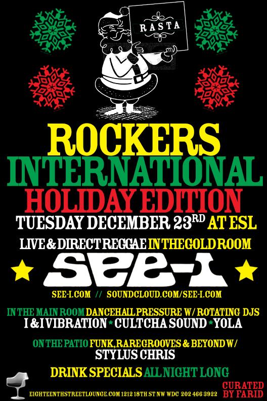 Rockers Int'l Tuesday Night Holiday Edition w/ <a href="/Seei/">See-I</a> <a href="/jazsnga/">CANDICHE 🎶 🎤 🎷</a> <a href="/cultchasound/">DJ CULTCHA</a> <a href="/ivibesound/">I&I Vibration</a> <a href="/selectacastro/">Castro</a> <a href="/styluschris/">Chris Stiles</a>