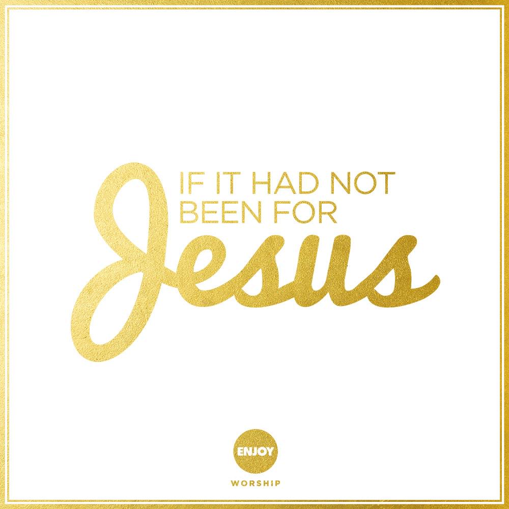 Our latest single, If It Had Not Been For Jesus, is now available ⋙ enjoyworship.com | #enjoyworship