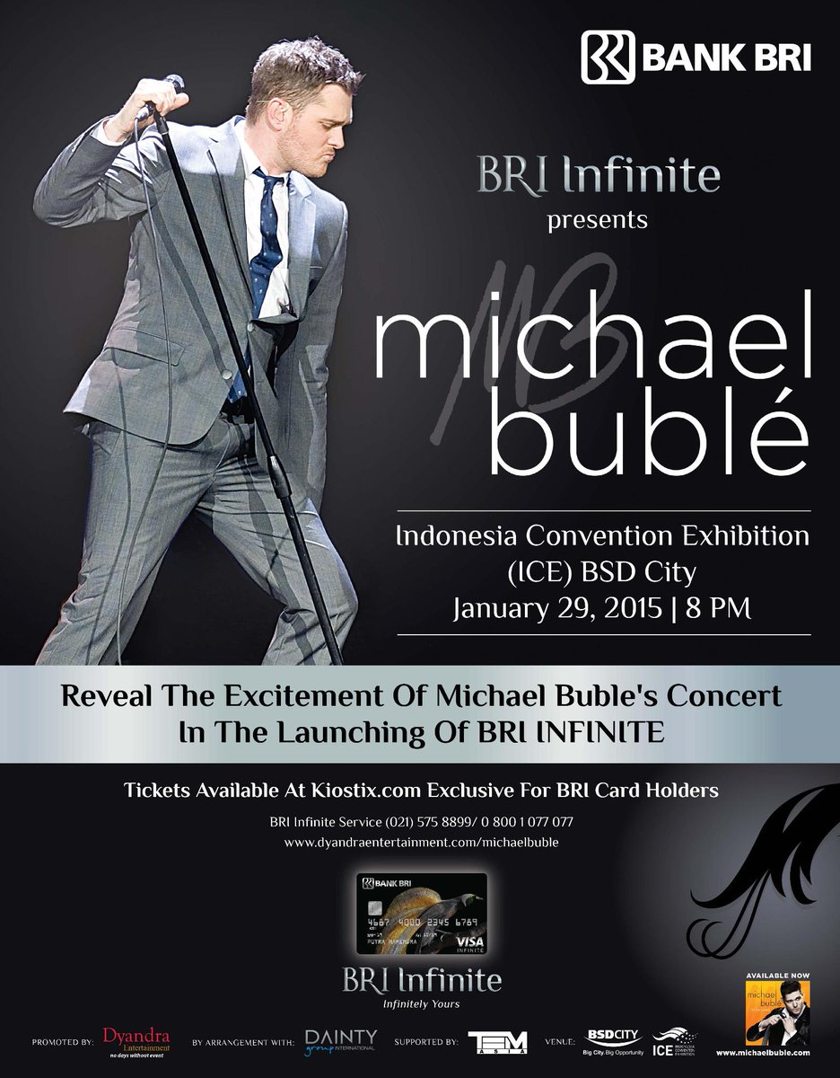 promo_BRI's tweet photo. BRI Infinite Present @michaelbuble Indonesia Convention Exhibition BSD,January 29,2015*Exclusive for BRI Card Holders http://t.co/s87SiU1XpG