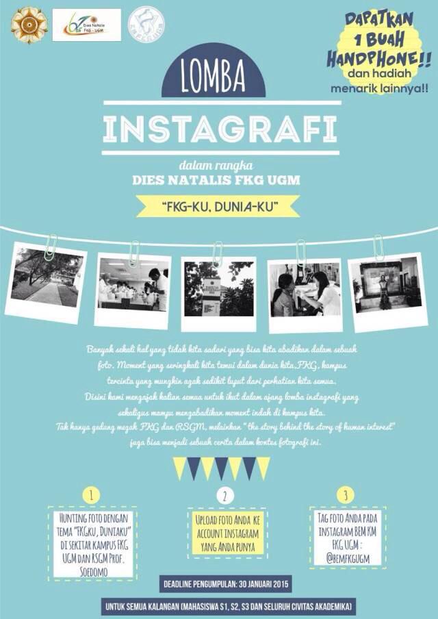 join now!! LOMBA INSTAGRAFI  dalam rangka merayakan DIES NATALIS FKG UGM👏👏📷📱
