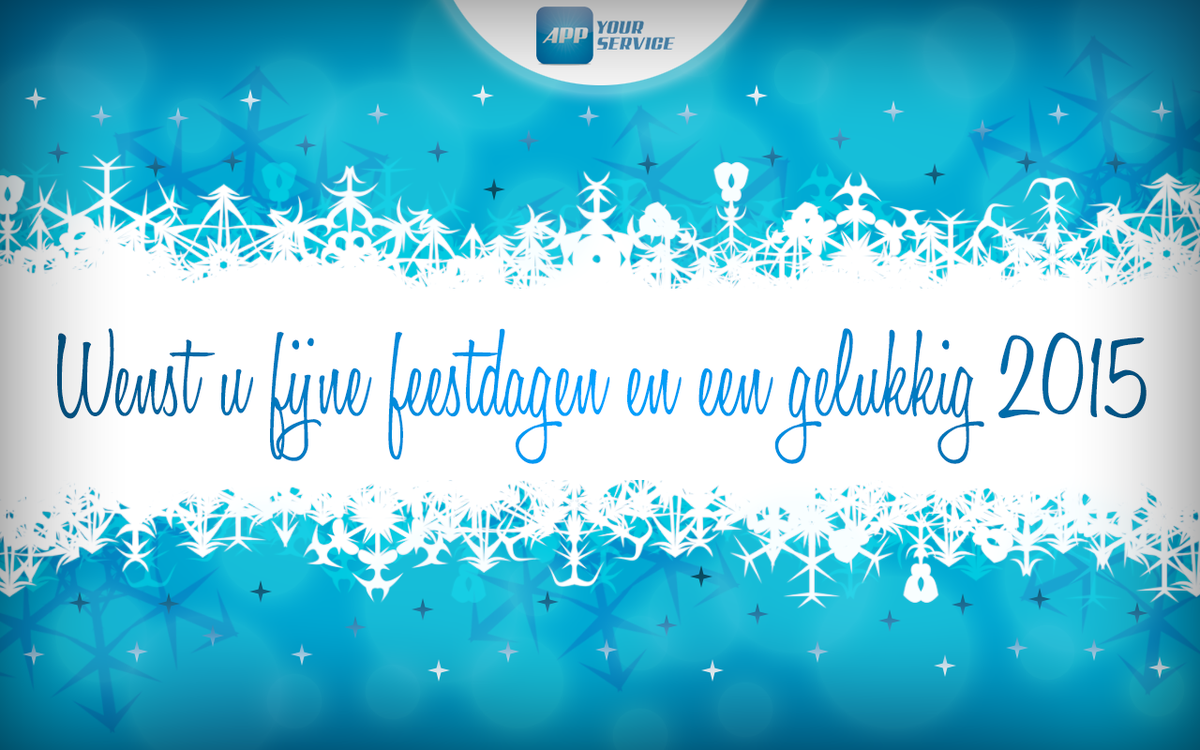 AppYourService's tweet image. Wij wensen iedereen fijnekerstdagen toe en alvast een gelukkig nieuwjaar! Op naar een mooi 2015!