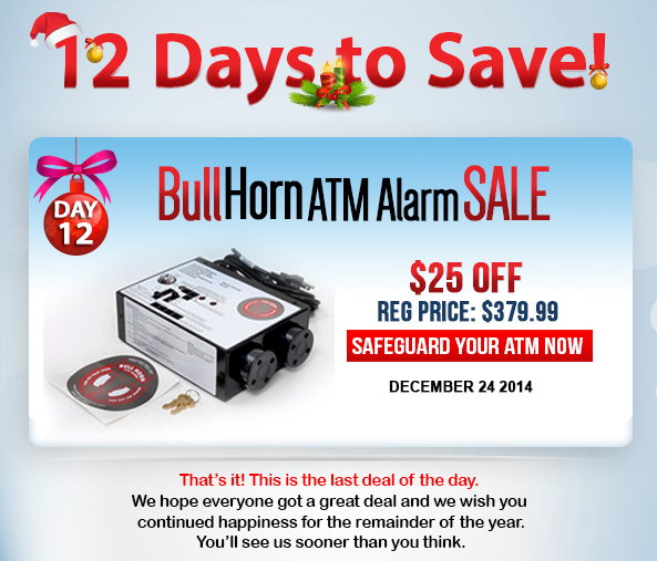 ATMTrader's tweet photo. Day 12 - The final day goes to the BullHorn Security Alarm. Safeguard your ATM Today! http://t.co/ldSagWKlP9
