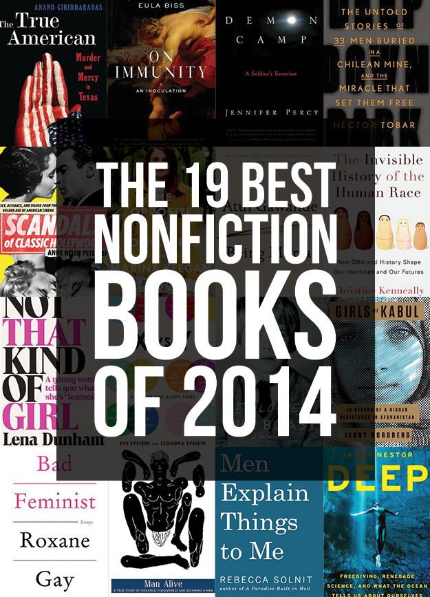 BuzzFeedBooks's tweet photo. The 19 Best Nonfiction Books Of 2014: http://t.co/4hFHrDhfXY http://t.co/beNfwAKpMm