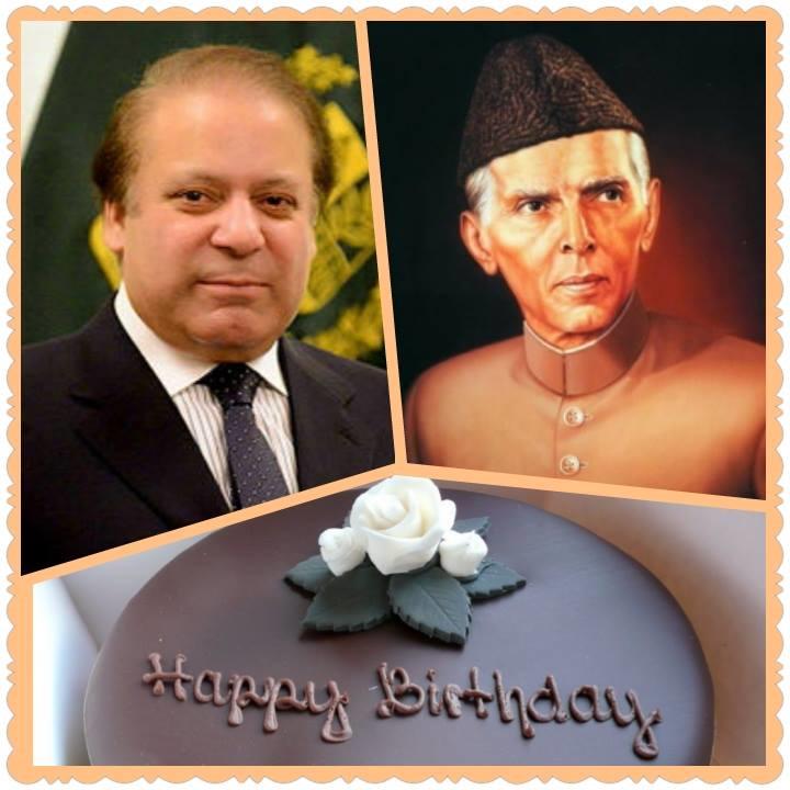 Happy Birthday \"Quaid e Azam Muhammad Ali Jinnah\" & PM \"Nawaz Sharif\" 